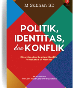 Politik, Identitas, dan Konflik